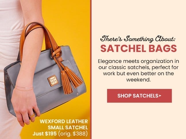 SHOP SATCHELS