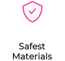 Safest Materials