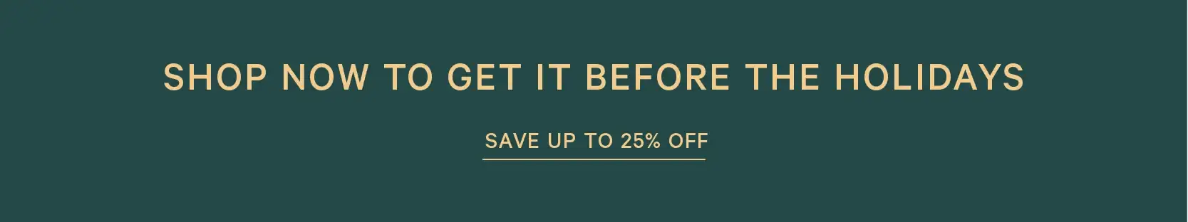 Save up to 25% off