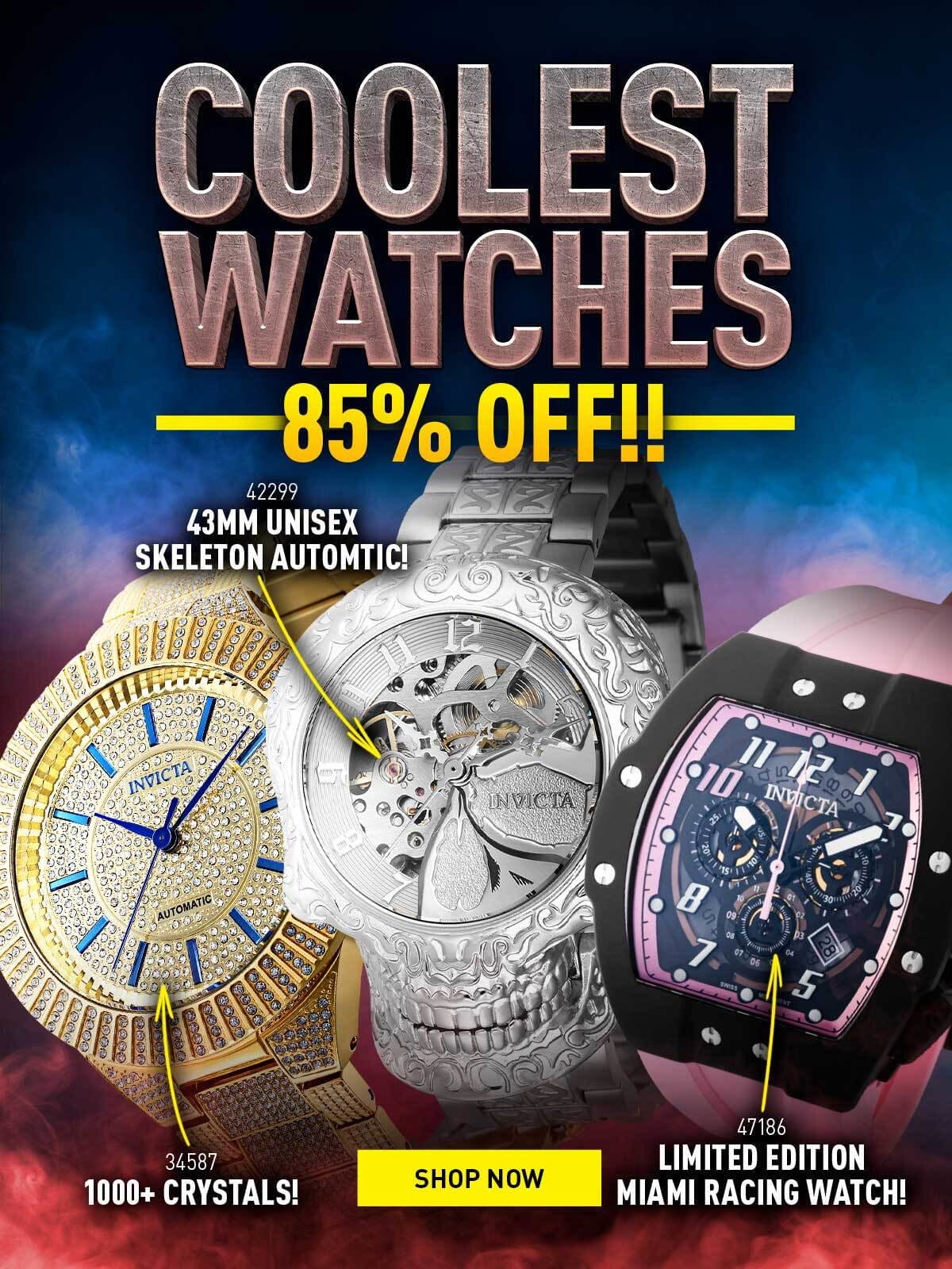 Coolest Watches - 85% OFF!!