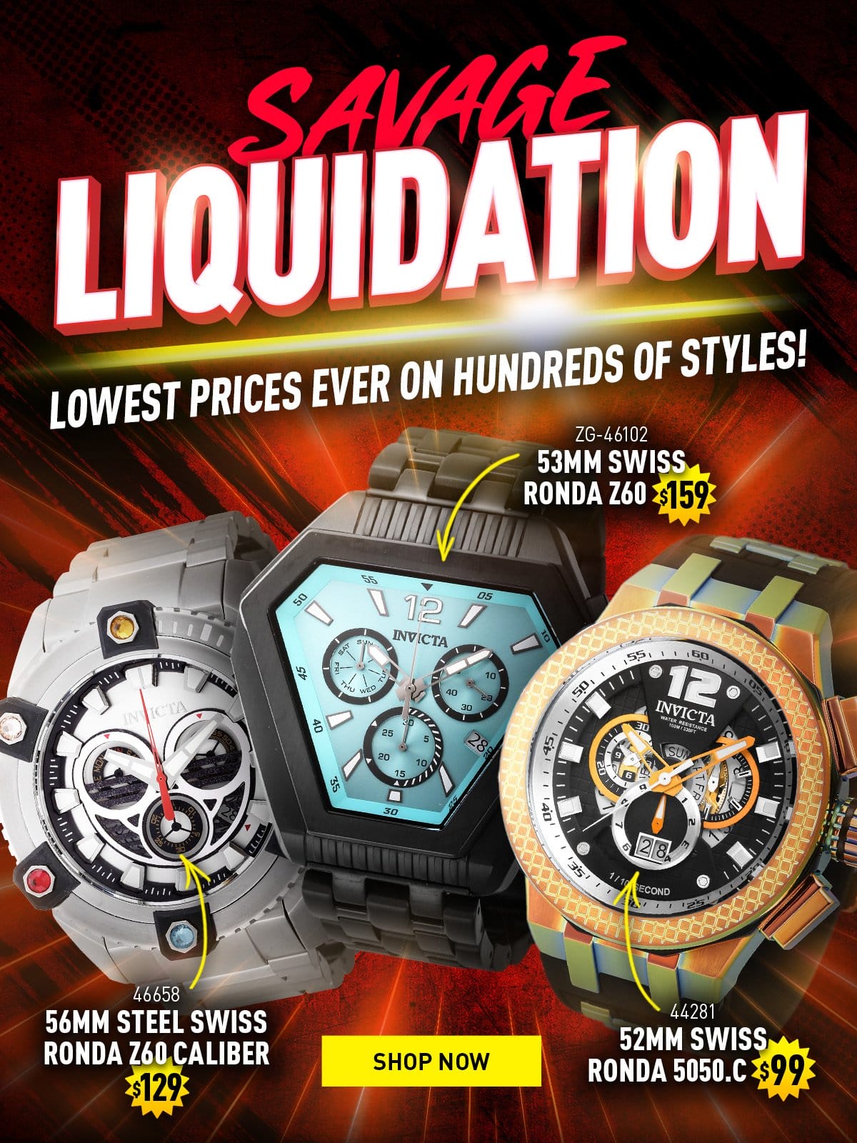 Savage Liquidation - Lowest Prices Ever On Hundreds Of Styles!