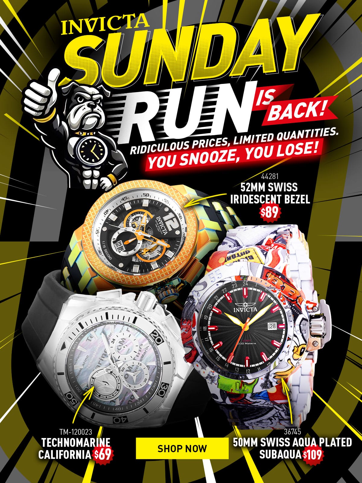 Invicta Sunday Run is Back! - Ridiculous Prices, Limited Quantities - You Snooze, You Lose!