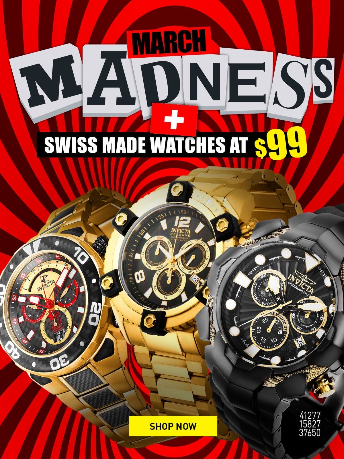 March Madness - Swiss made watches at \\$99