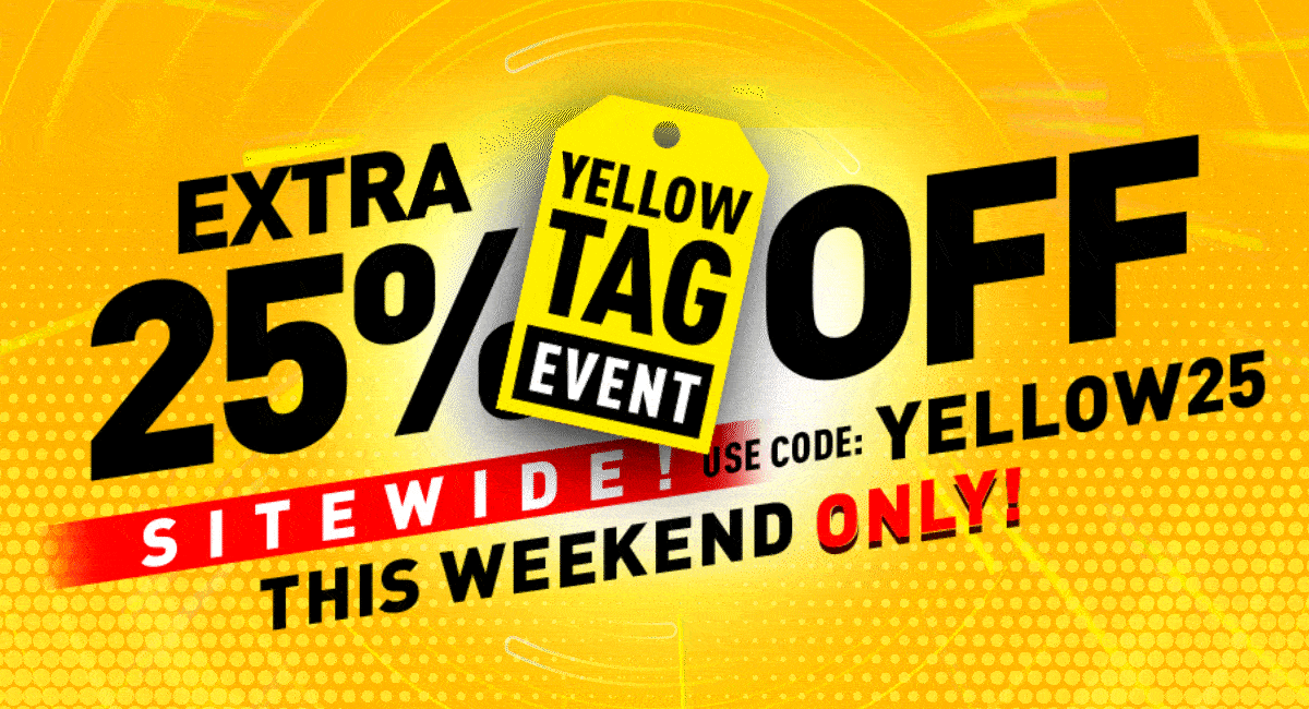 Yellow tag event - Extra 25% off sitewide