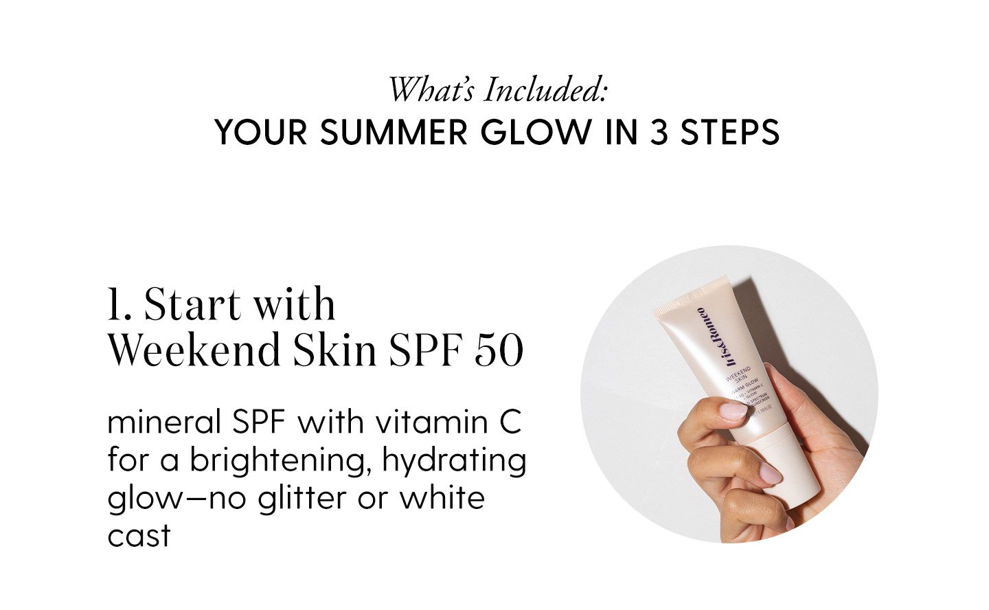 Your summer glow in 3 steps