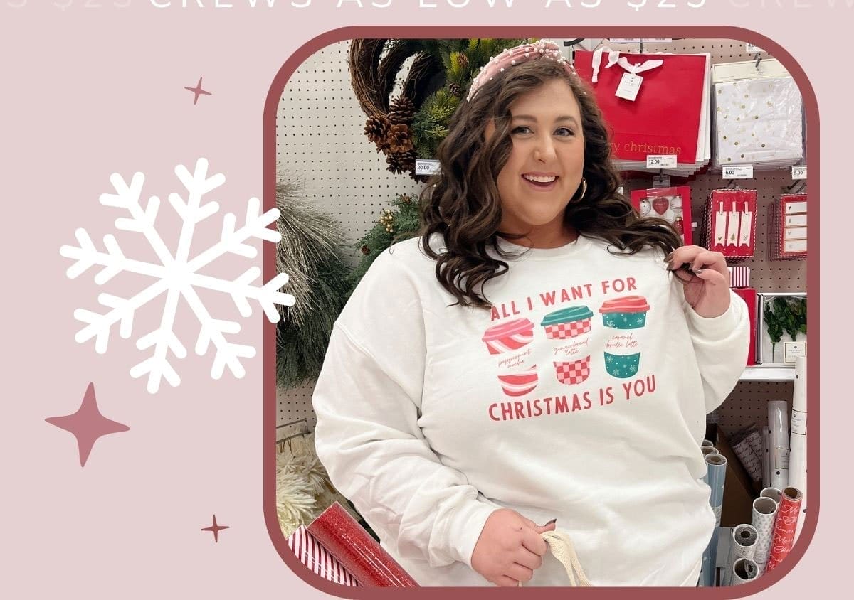 All I Want For Christmas Is You sweatshirt