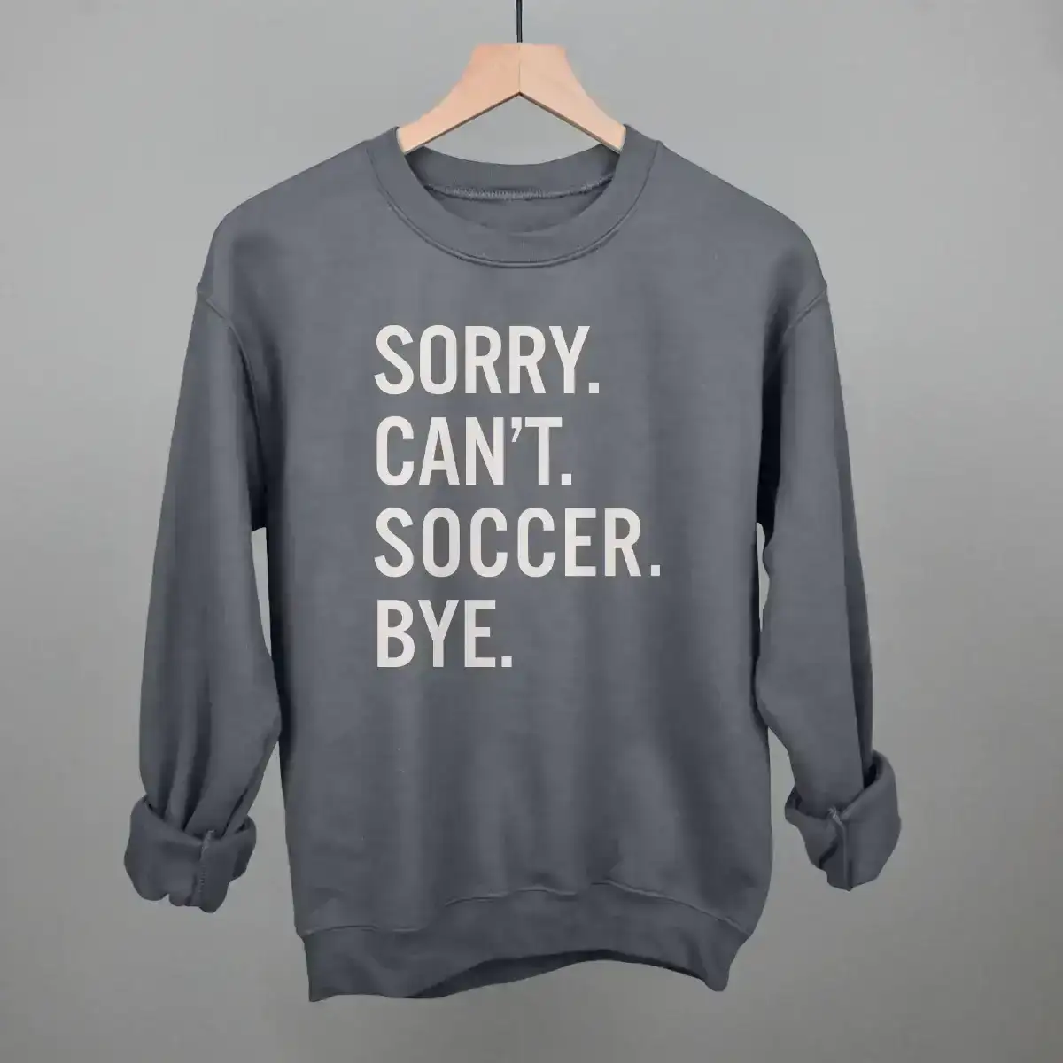 Image of Sorry Can't Soccer Bye