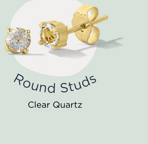 Round Studs | Clear Quartz