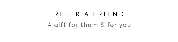 Refer A Friend