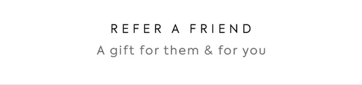 Refer A Friend