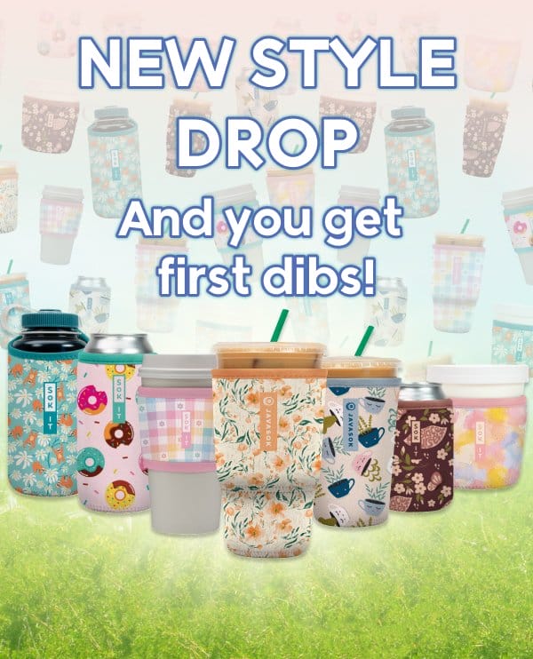 New Style Drop — And you get first dibs!