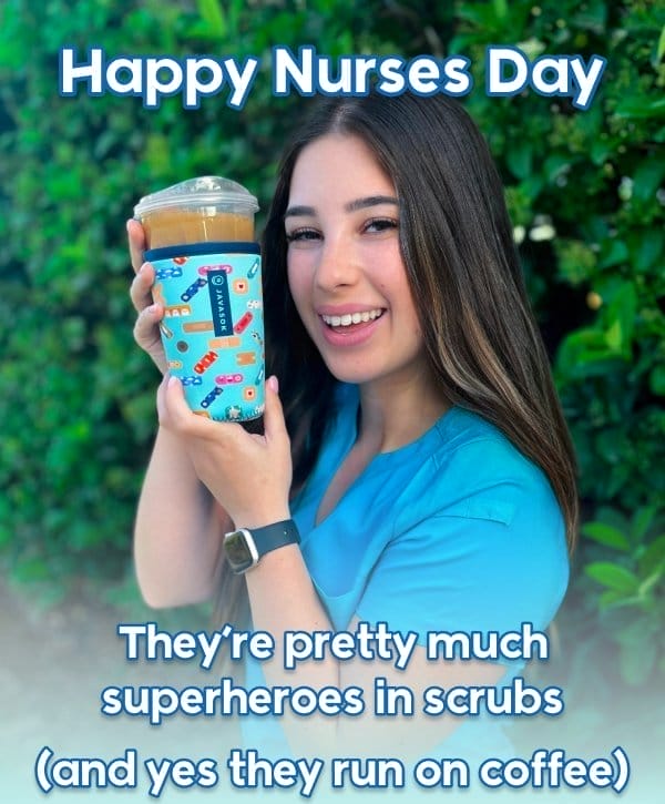 Happy Nurses Day They’re pretty much superheroes in scrubs (and yes they run on coffee)