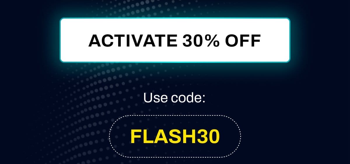 Shop Now with code FLASH30