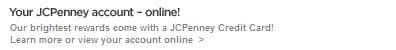 Your JCPenney account - online!