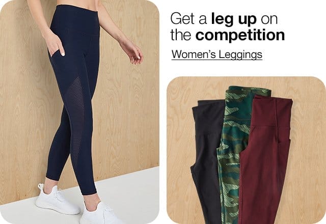 Get a leg up on the competition. Women's Leggings