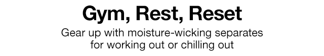 Gym, Rest, Reset