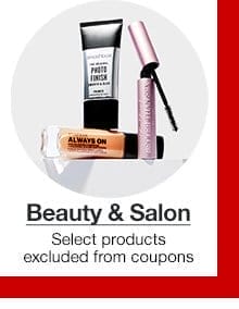 Beauty & Salon. Select products excluded from coupons