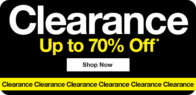 Clearance Up to 70% Off*. Shop Now