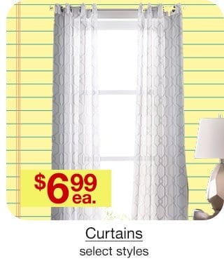 \\$6.99 each Curtains, select styles