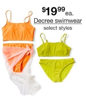 \\$19.99 each Decree swimwear, select styles