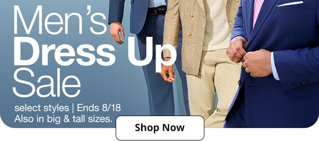 Men's Dress Up Sale. Select styles | Ends 8/18. Also in big & tall sizes. Shop Now