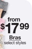 from \\$17.99 Bras, select styles