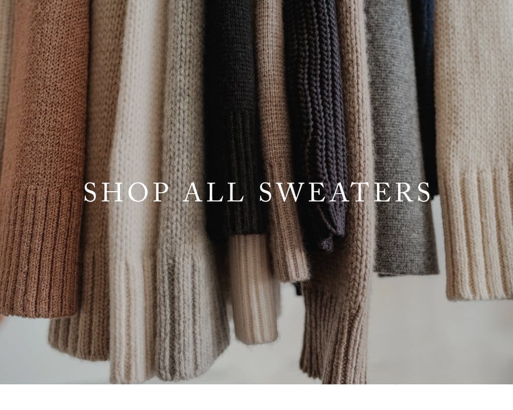 SHOP ALL SWEATERS