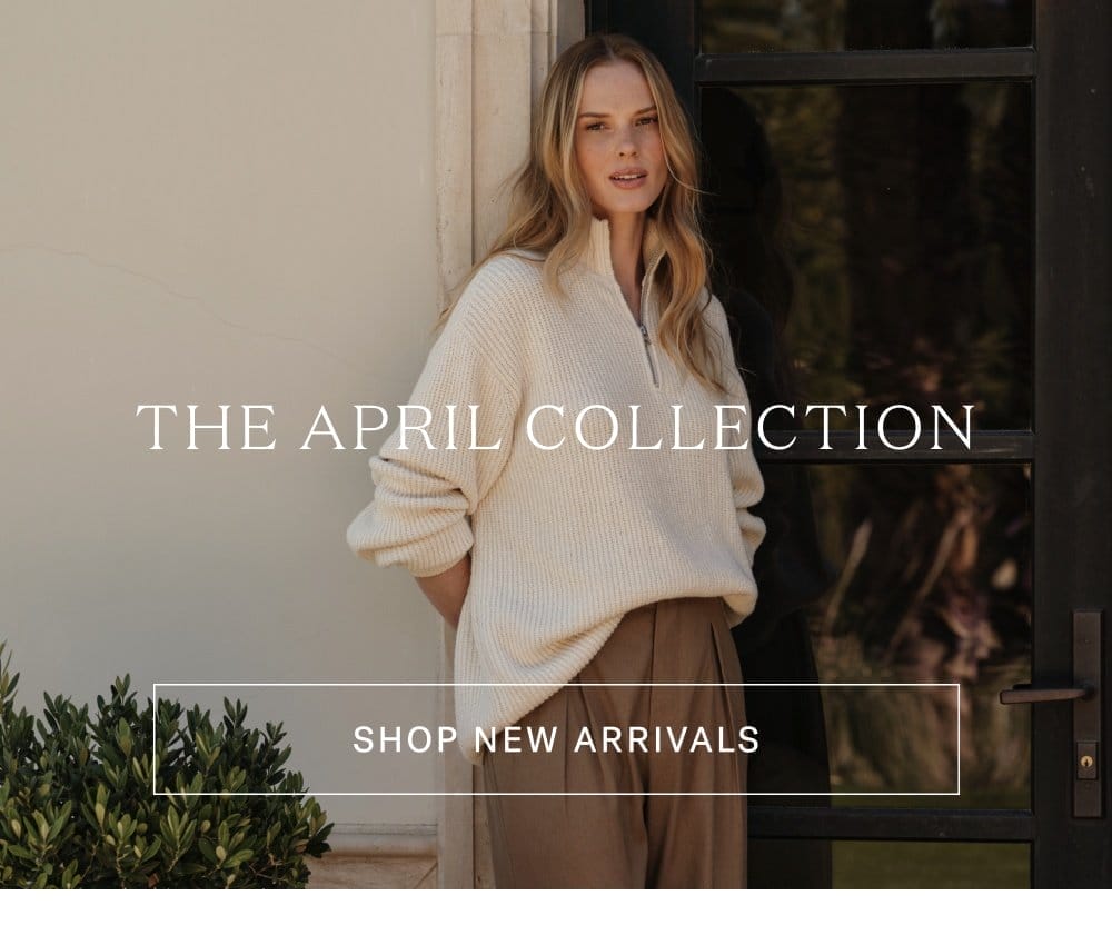 The April Collection