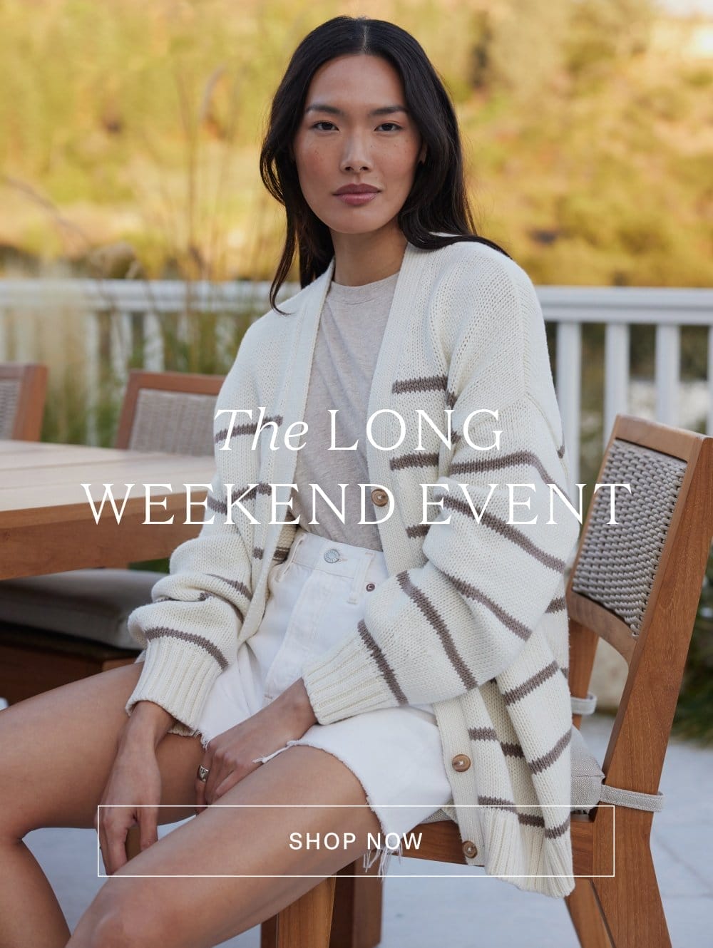 The Long Weekend Event - Shop Now