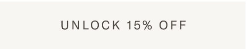 Unlock 15% Off