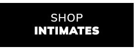 Shop Intimates