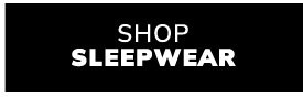 Shop Sleepwear