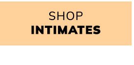 Shop Intimates