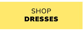 Shop Dresses