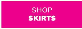 Shop Skirts