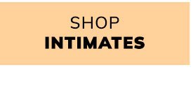 Shop Intimates