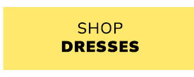 Shop Dresses