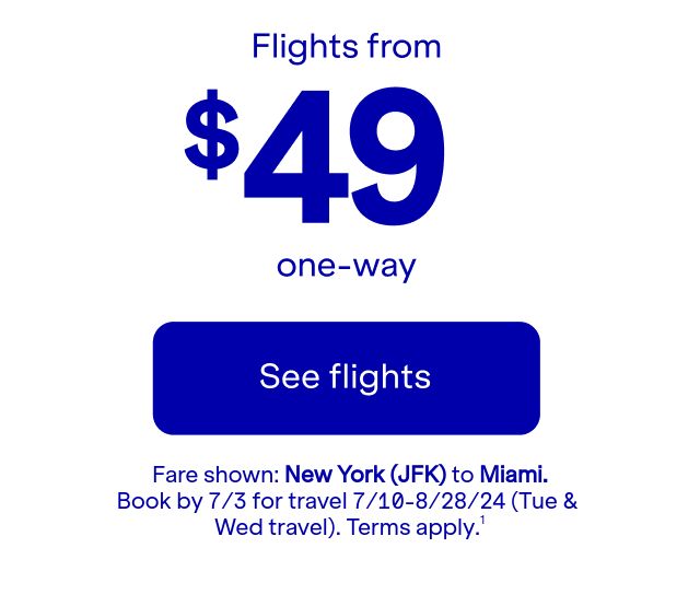 Click here to see flights. Fare shown reflects real-time pricing, subject to availability and change at any time. Terms apply (1).