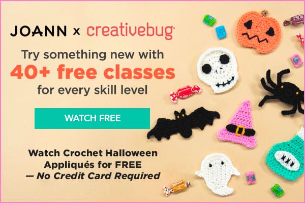 JOANN x Creativebug. Try something new with 40+ free classes for every skill level. Watch Free. Watch Crochet Halloween Appliques for free - no credit card required.