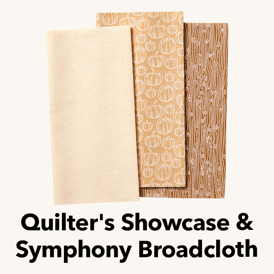 Quilter's Showcase and Symphony Broadcloth. Shop Now! 