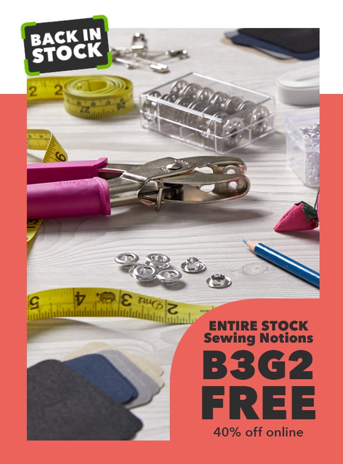 ENTIRE STOCK Sewing Notions. B3G2 Free* 40% off online.