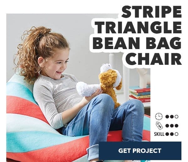 Stripe Triangle Bean Bag Chair. Time: 2 of 3, Money: 3 of 3, Skill: 2 of 3. Get Project