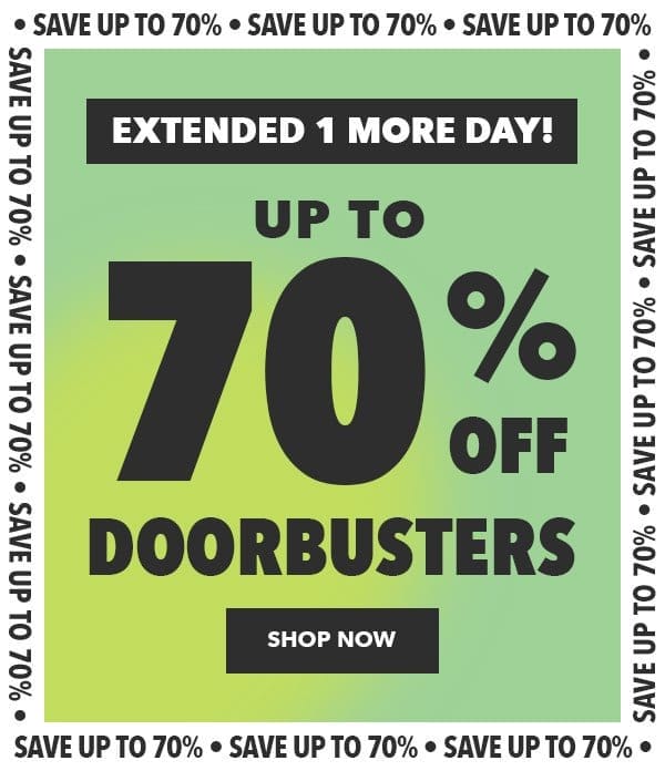 Extended one more day! Up to 70% off doorbusters. Shop Now.