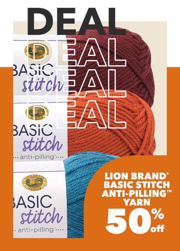 Lion Brand Basic Stitch Anti-Pilling Yarn. 50% off.