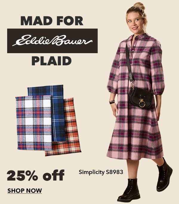 Mad for Eddie Bauer Plaid. 25% off. Shop Now. Simplicity S8983