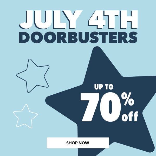 July 4th Doorbusters. Up to 70% off. Shop Now.