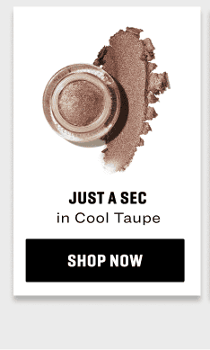 Just A Sec in Cool Taupe