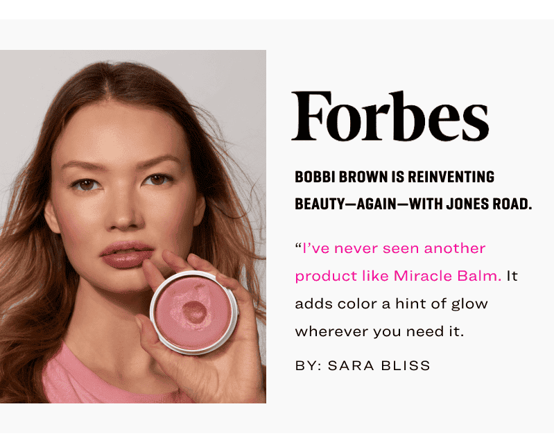 Bobbi Brown is Reinventing Beauty—Again—With Jones Road Launch