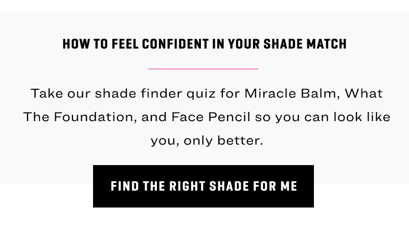 how to feel confident in your shade match