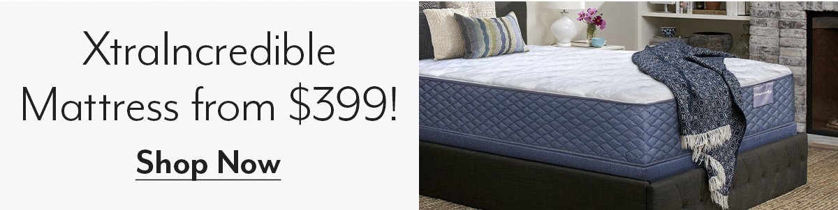 Shop Xtra Incredible from \\$399!